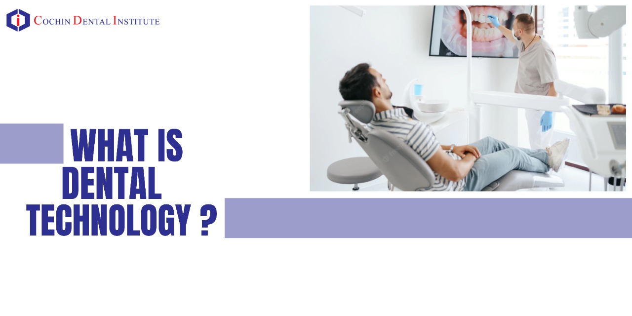 What Is Dental Technology?