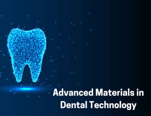 Advanced Materials in Dental Technology: What You Need to Know