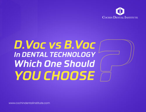 D.Voc vs B.Voc in Dental Technology – Which One Should You Choose?